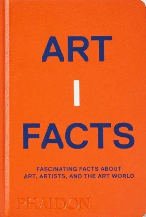 Artifacts - Fascinating Facts About Art, Artists & the Art World